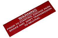 WARNING prior starting, engage park…